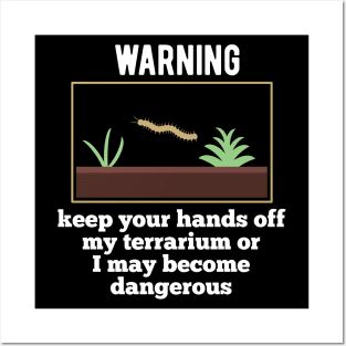 Terrarium garden life owner Warning advise Posters and Art